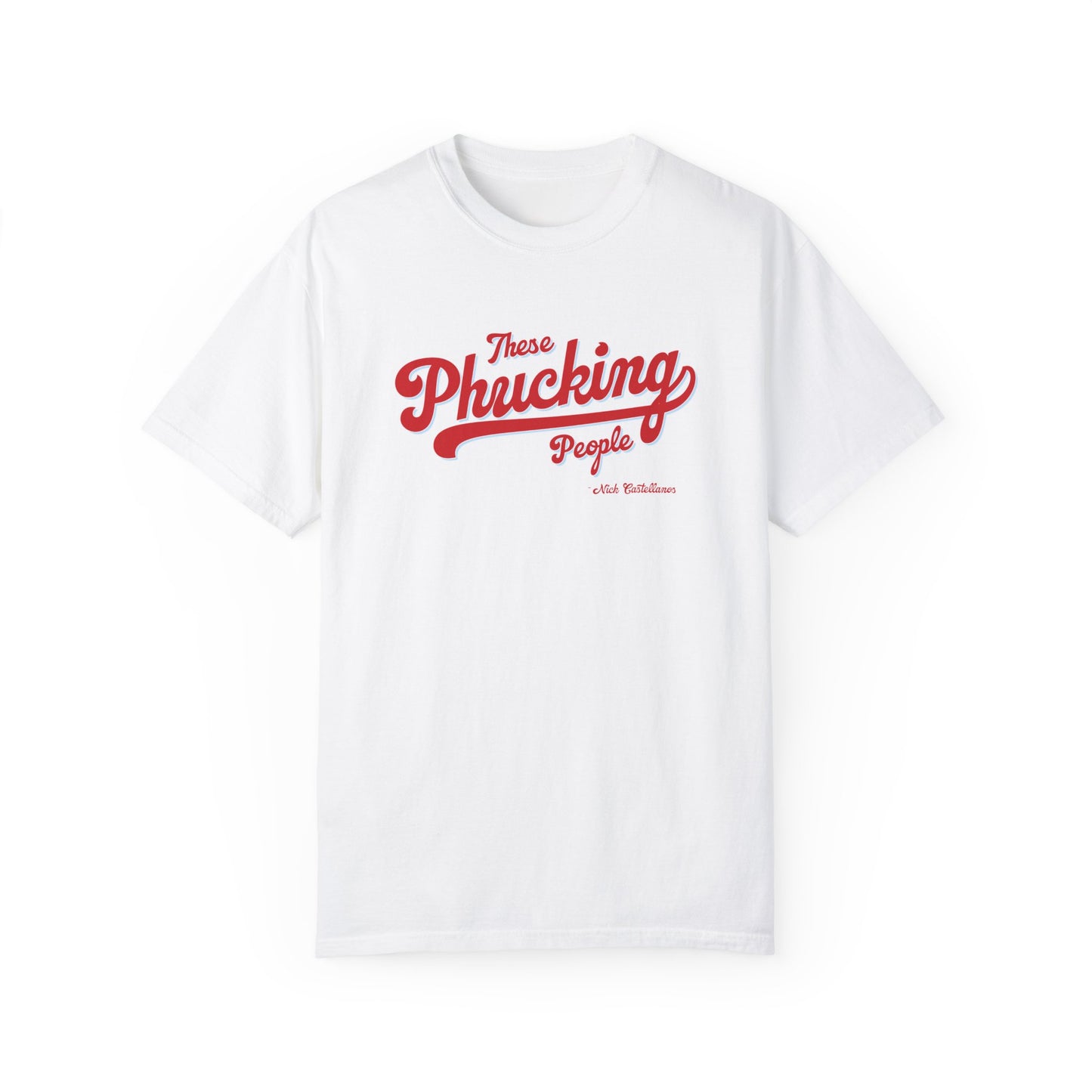 These Phucking People Garment-Dyed T-shirt