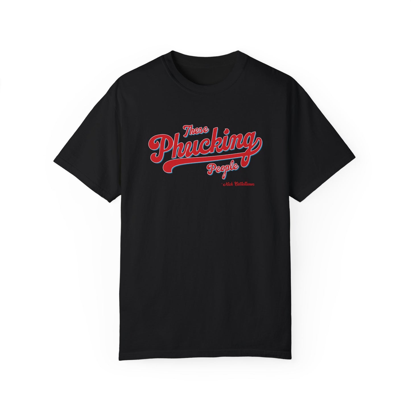 These Phucking People Garment-Dyed T-shirt