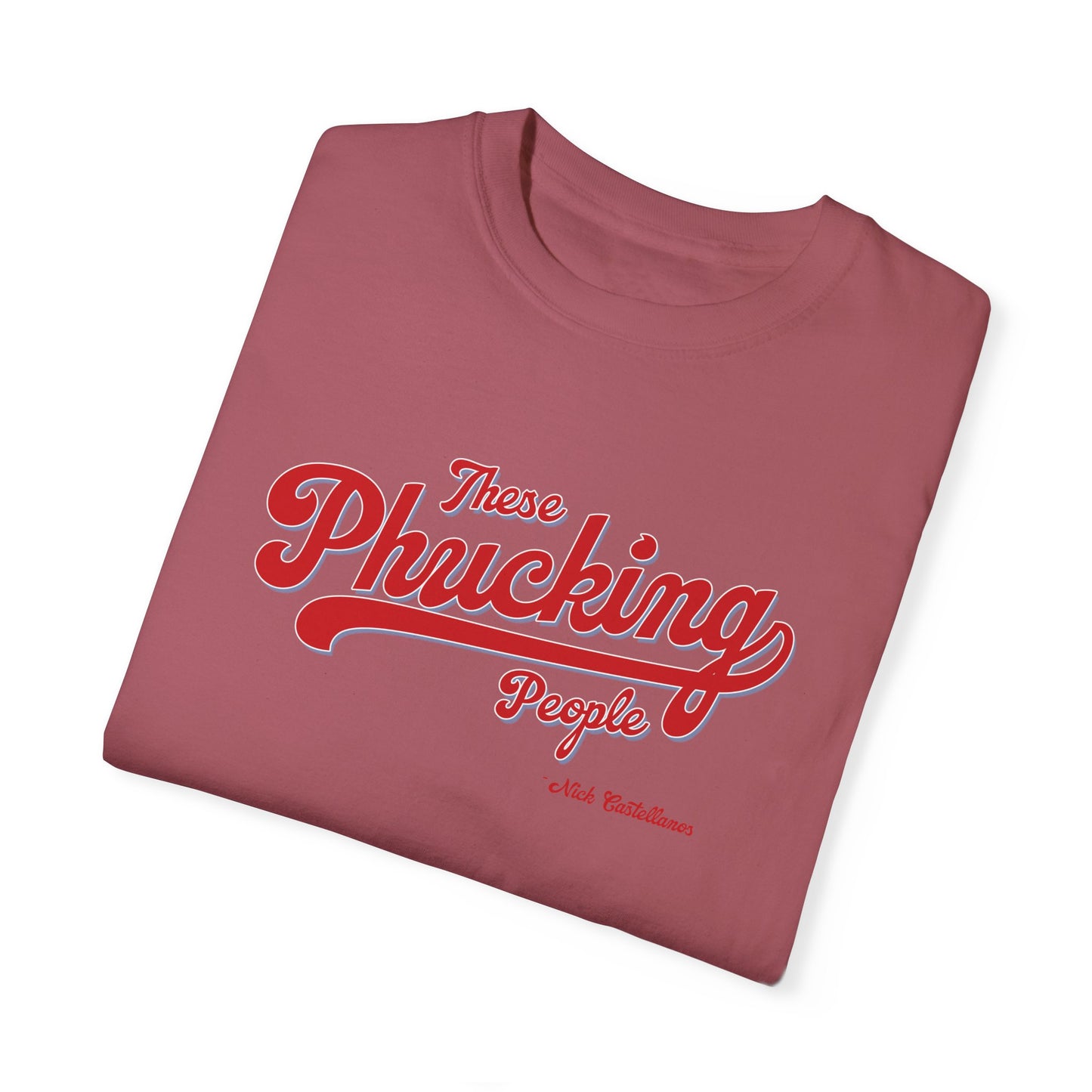 These Phucking People Garment-Dyed T-shirt