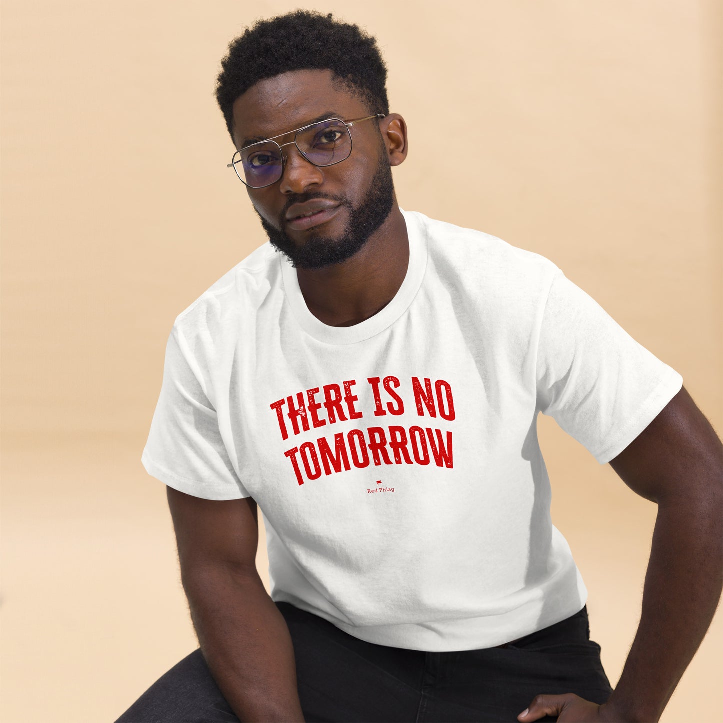 There Is No Tomorrow Tee